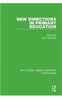 New Directions in Primary Education
