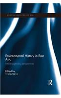 Environmental History in East Asia