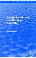 Realist Fiction and the Strolling Spectator (Routledge Revivals)