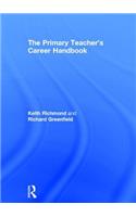 The Primary Teacher's Career Handbook