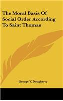 Moral Basis Of Social Order According To Saint Thomas