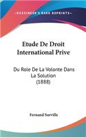 Etude de Droit International Prive