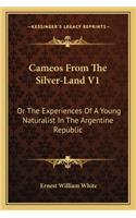 Cameos From The Silver-Land V1