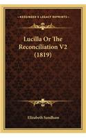 Lucilla or the Reconciliation V2 (1819)