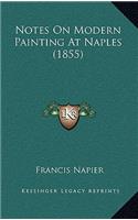 Notes on Modern Painting at Naples (1855)