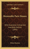 Memorable Paris Houses