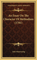 An Essay On The Character Of Methodism (1781)