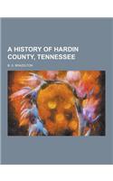 A History of Hardin County, Tennessee