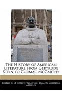 The History of American Literature from Gertrude Stein to Cormac McCarthy