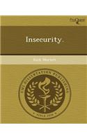 Insecurity