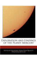 Exploration and Findings of the Planet Mercury