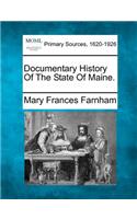 Documentary History of the State of Maine.