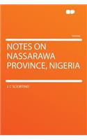 Notes on Nassarawa Province, Nigeria