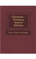 Chansons - Primary Source Edition