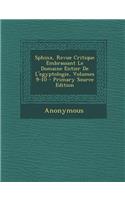 Sphinx, Revue Critique Embrassant Le Domaine Entier de L'Egyptologie, Volumes 9-10 - Primary Source Edition