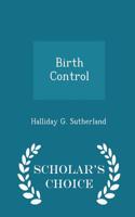 Birth Control - Scholar's Choice Edition