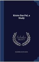 Kristo Das Pal, a Study