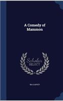 Comedy of Mammon