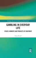 Gambling in Everyday Life