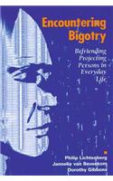Encountering Bigotry