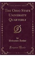 The Ohio State University Quarterly (Classic Reprint)