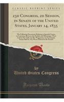 23d Congress, 2D Session, in Senate of the United States, January 14, 1835: The Following Documents Relating to Spanish Grants, in Louisiana, Between the Perdido and Mississippi, Were Laid on the Table, by Mr. Waggaman, (to 
