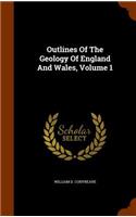 Outlines Of The Geology Of England And Wales, Volume 1