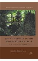 John Thelwall in the Wordsworth Circle