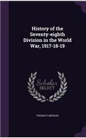 History of the Seventy-eighth Division in the World War, 1917-18-19