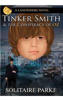 Tinker Smith & the Conspiracy of Oz