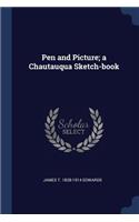 Pen and Picture; a Chautauqua Sketch-book