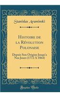 Histoire de la Révolution Polonaise