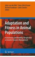 Adaptation and Fitness in Animal Populations