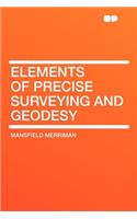 Elements of Precise Surveying and Geodesy