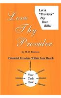 Love Thy Provider