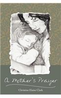 Mother's Prayer