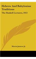 Hebrew And Babylonian Traditions