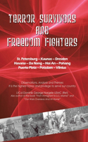 Terror Survivors and Freedom Fighters
