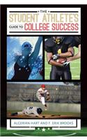 The Student Athlete's Guide to College Success