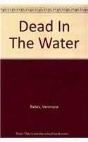 Dead In The Water