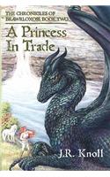 A Princess In Trade