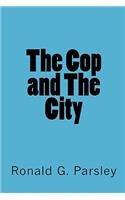 Cop and The City