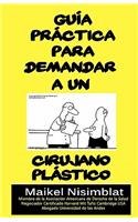 Guía Práctica para demandar a un cirujano plástico