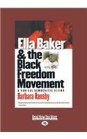 Ella Baker and the Black Freedom Movement