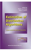 Estimation of Distribution Algorithms
