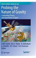 Probing the Nature of Gravity