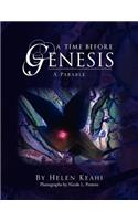 A Time Before Genesis: (English)