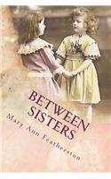 Between Sisters