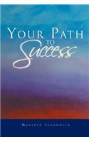 Your Path to Success