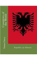 Countries of the World: Republic of Albania